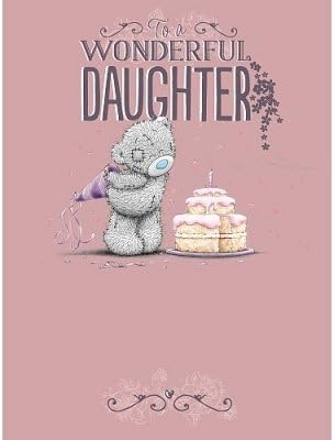 Me To You To A Wonderful Daughter Large Birthday Card Tatty Teddy