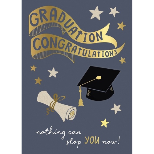 Graduation Congratulations card - Nothing can stop you now!