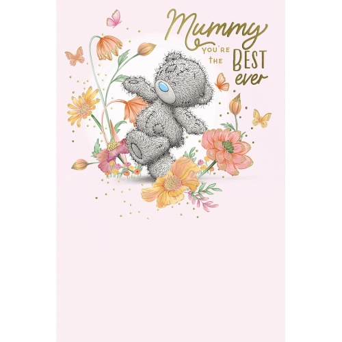 Me to You Mummy You're The Best Ever Mother's Day Card Tatty Teddy