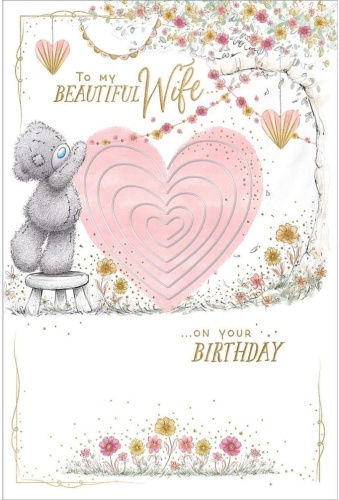 Me to You Beautiful Wife Birthday Card pop up Centre Heart Tatty Teddy