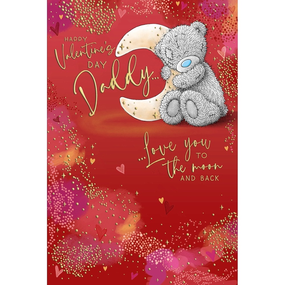 Me to You Daddy Love to Moon & Back Valentines Day Card