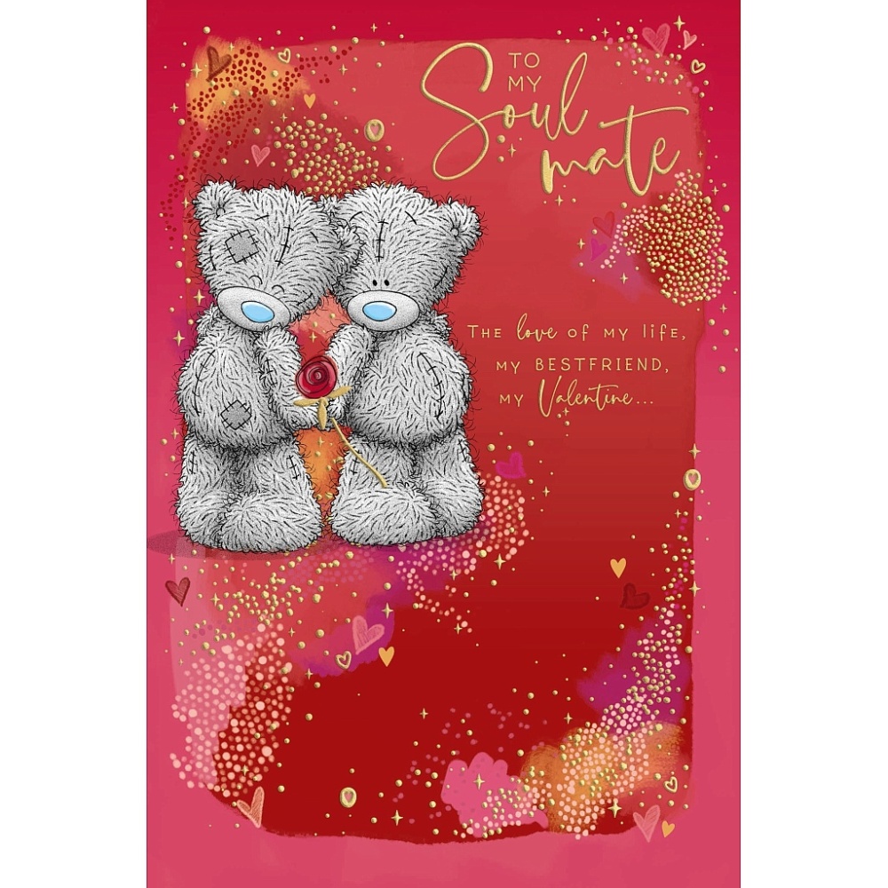 Me to You To My Soulmate Valentines Day Card Tatty Teddy